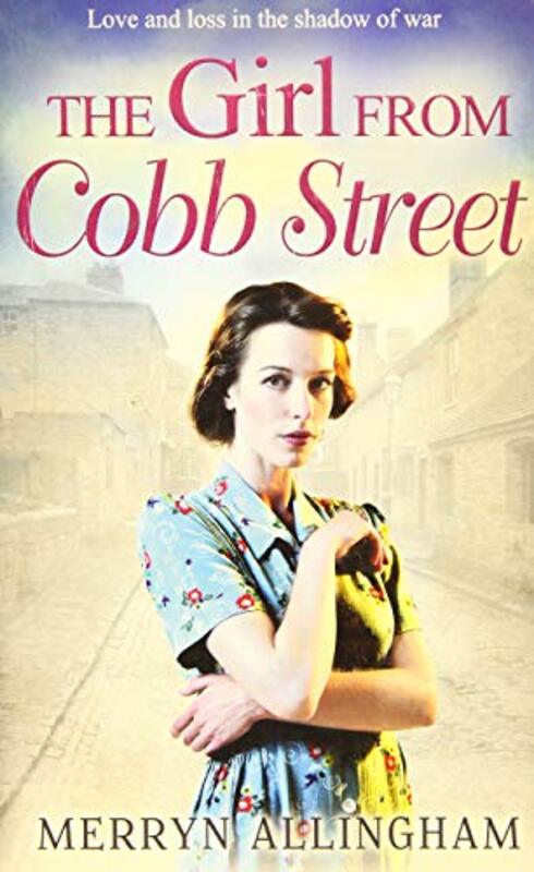 Book cover for "The Girl from Cobb Street" by Merryn Allingham
