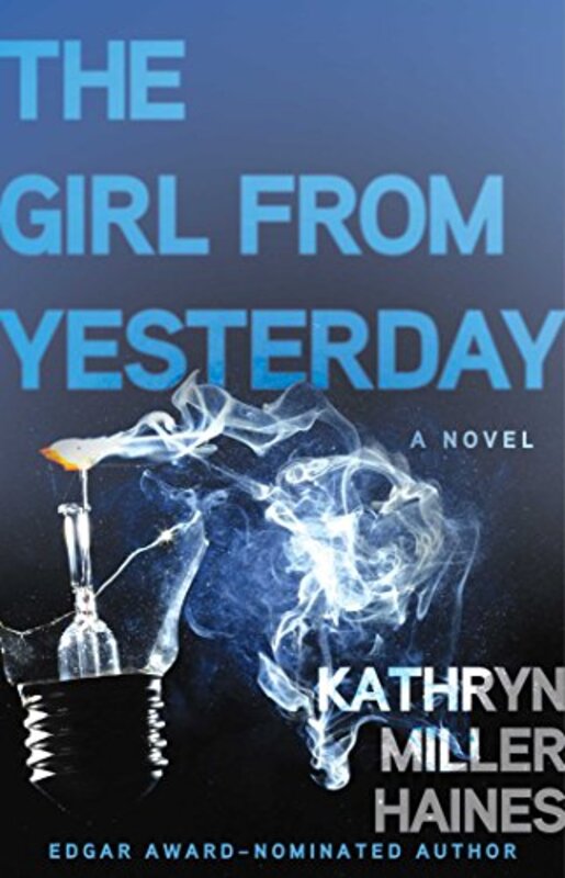 Book cover for "The Girl from Yesterday" by Kathryn Miller Haines