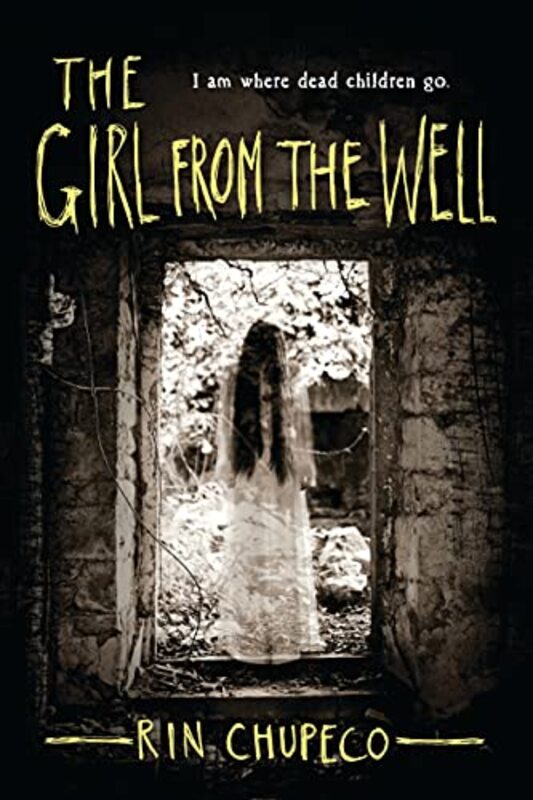 Book cover for "The Girl from the Well" by Rin Chupeco