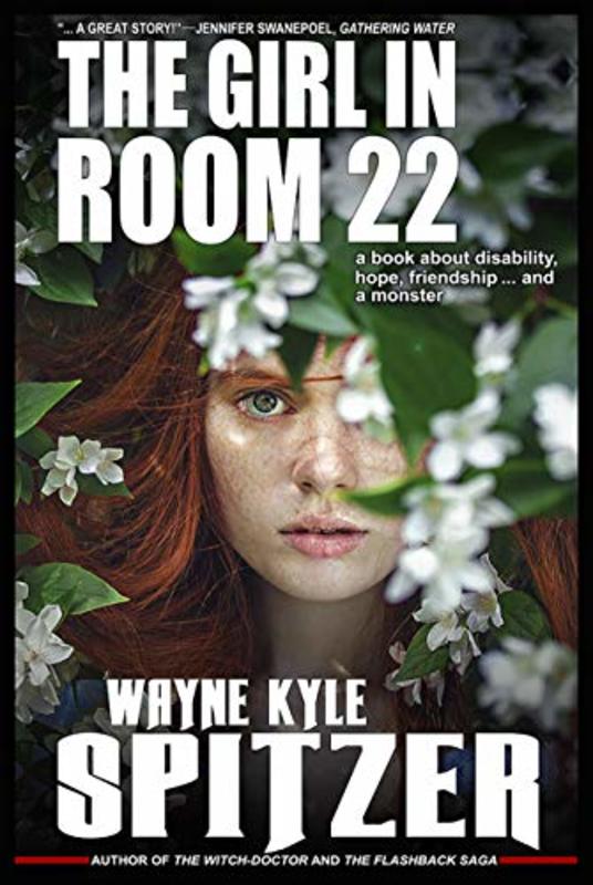 Book cover for "The Girl in Room 22" by Wayne Kyle Spitzer