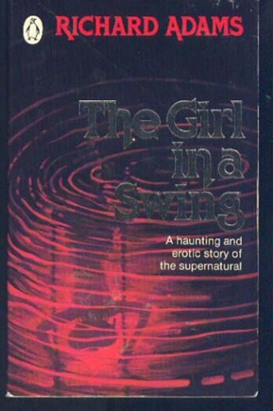 Book cover for "The Girl in a Swing" by Richard Adams