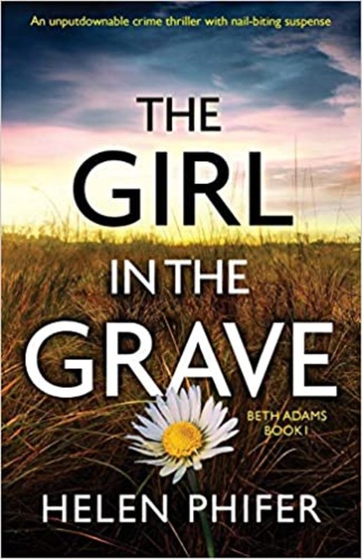 Book cover for "The Girl in the Grave" by Helen Phifer
