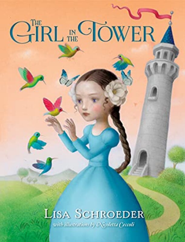 Book cover for "The Girl in the Tower" by Lisa Schroeder