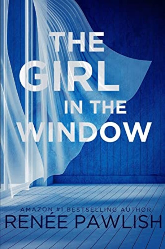 Book cover for "The Girl in the Window" by Renee Pawlish