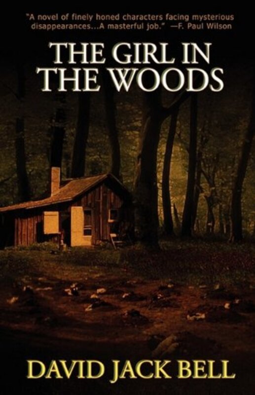 Book cover for "The Girl in the Woods" by David Bell