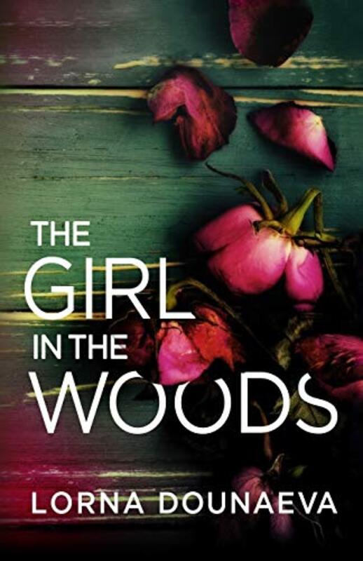 Book cover for "The Girl in the Woods" by Lorna Dounaeva