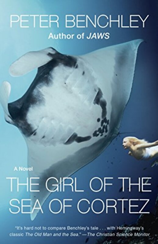 Book cover for "The Girl of the Sea of Cortez" by Peter Benchley