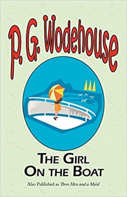 Book cover for "The Girl on the Boat" by PG Wodehouse