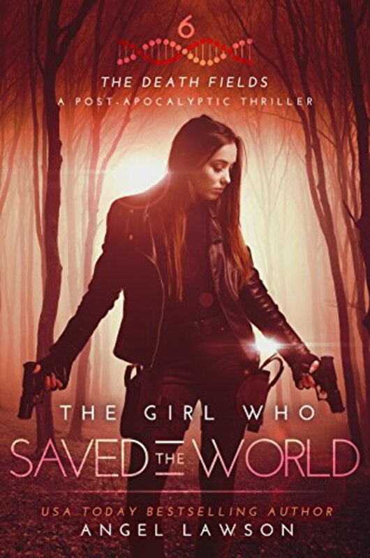 Book cover for "The Girl who Saved the World" by Angel Lawson