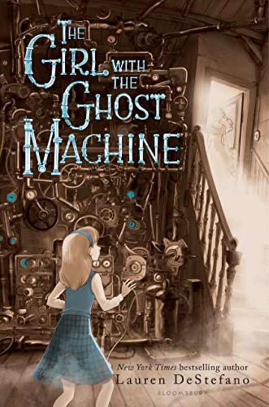 Book cover for "The Girl with the Ghost Machine" by Lauren DeStefano