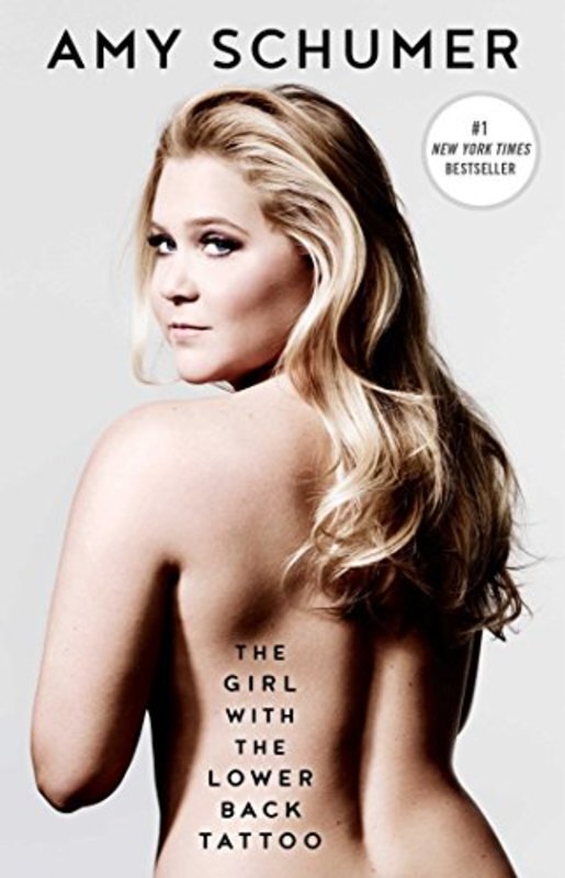 Book cover for "The Girl with the Lower Back Tattoo" by Amy Schumer