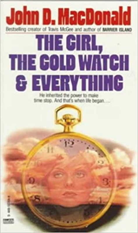Book cover for "The Girl, the Gold Watch & Everything" by John D. MacDonald