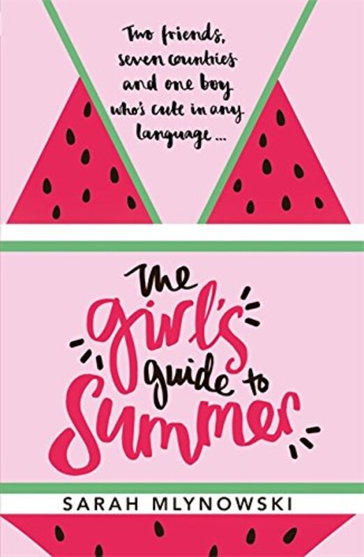 Book cover for "The Girl's Guide to Summer" by Sarah Mlynowski