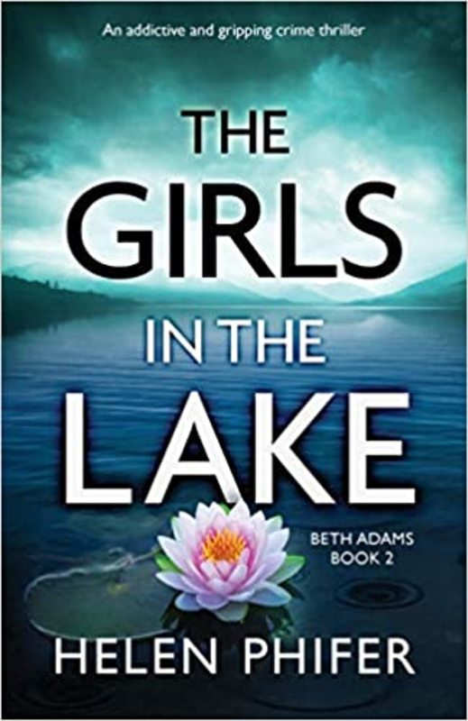 Book cover for "The Girls in the Lake" by Helen Phifer