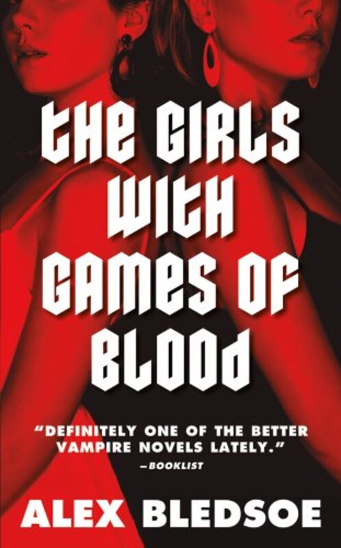 Book cover for "The Girls with Games of Blood" by Alex Bledsoe