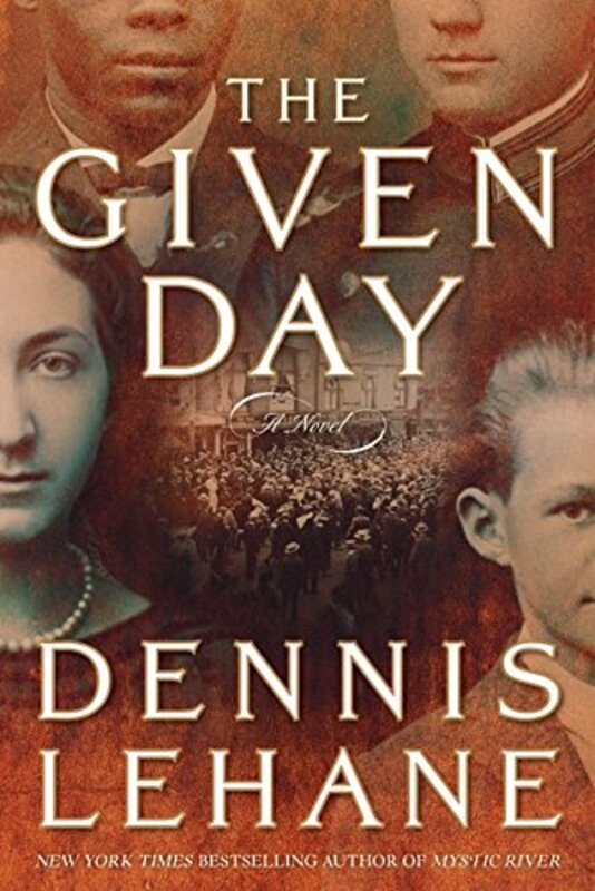 Book cover for "The Given Day" by Dennis Lehane
