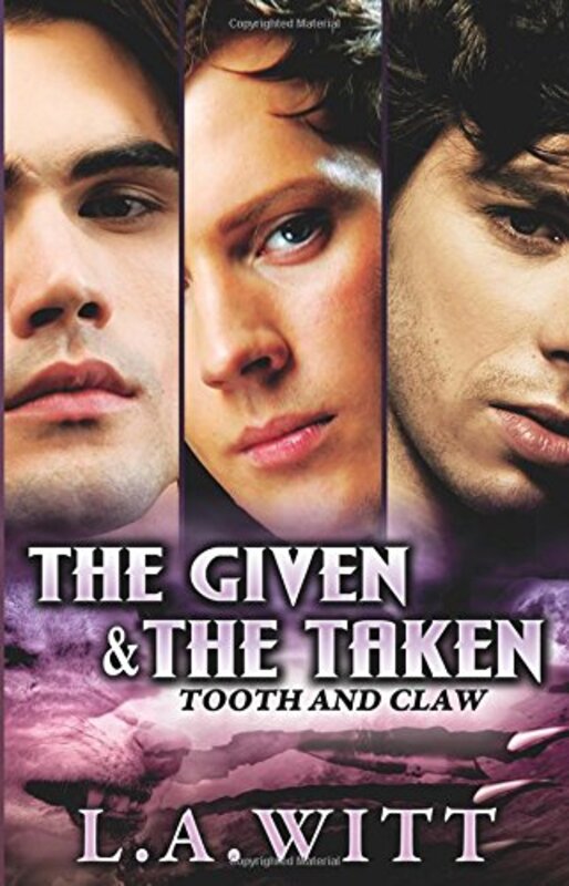 Book cover for "The Given and The Taken" by LA Witt