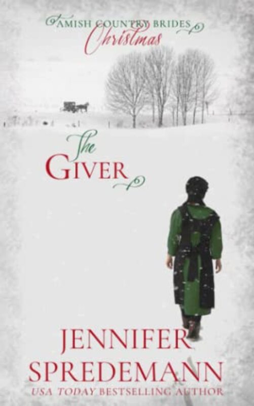 Book cover for "The GiverChristmas" by Jennifer Spredemann