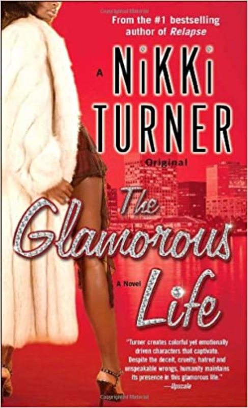 Book cover for "The Glamorous Life" by Nikki Turner