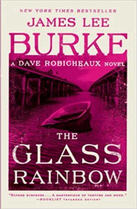 Book cover for "The Glass Rainbow" by James Lee Burke