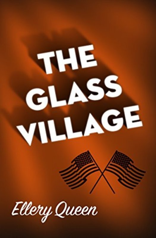 Book cover for "The Glass Village" by Ellery Queen