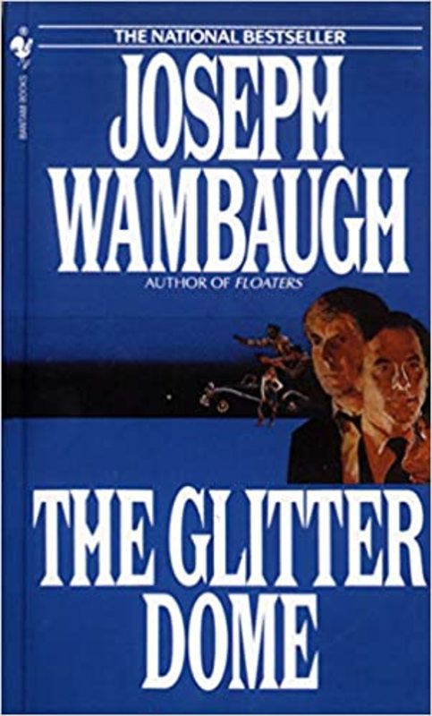 Book cover for "The Glitter Dome" by Joseph Wambaugh