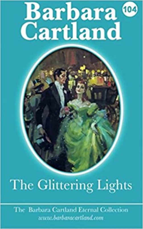 Book cover for "The Glittering Lights" by Barbara Cartland