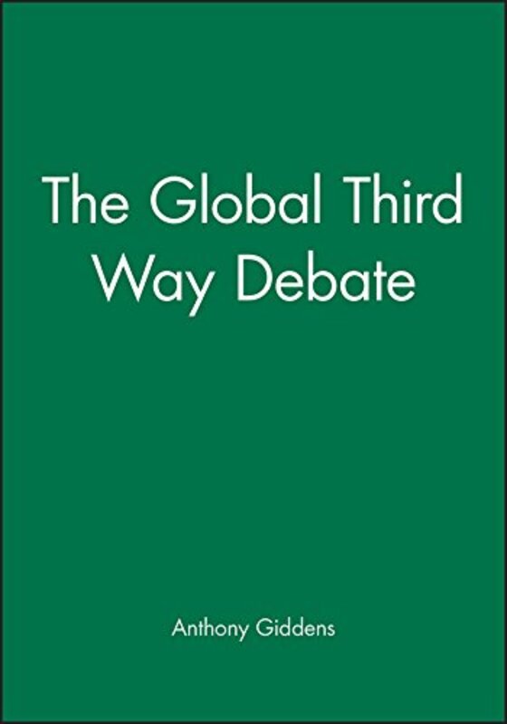Book cover for "The Global Third Way Debate" by Anthony Giddens