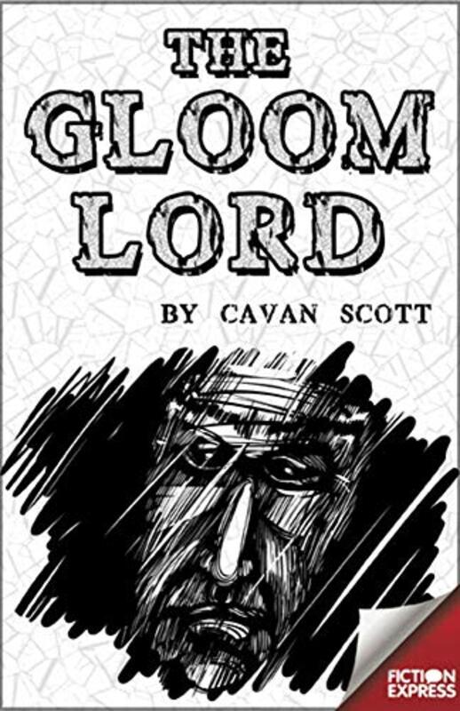 Book cover for "The Gloom Lord" by Cavan Scott
