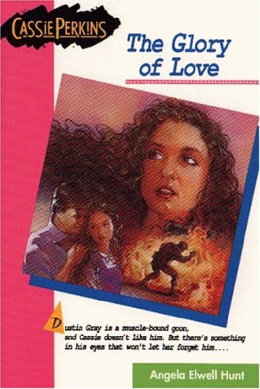 Book cover for "The Glory Of Love" by Angela Elwell Hunt