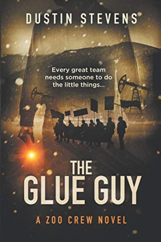 Book cover for "The Glue Guy" by Dustin Stevens