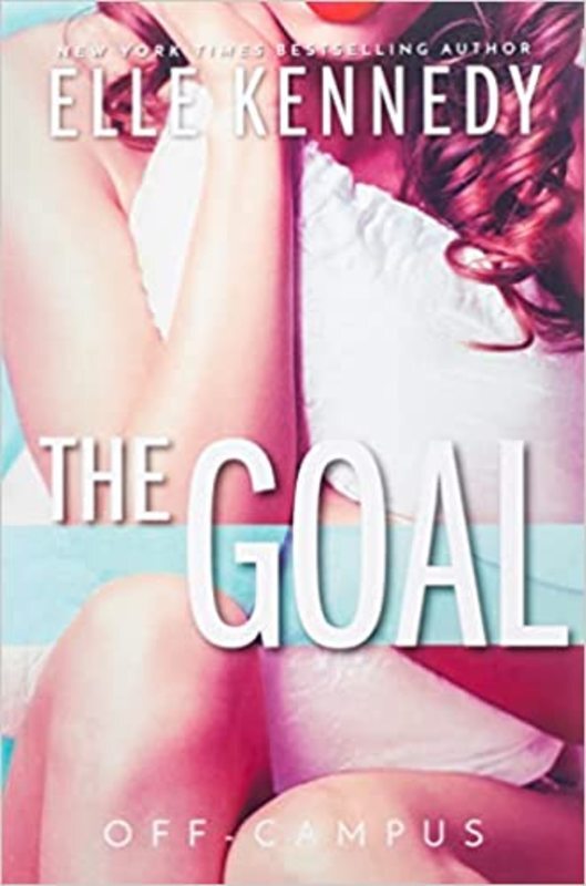 Book cover for "The Goal" by Elle Kennedy