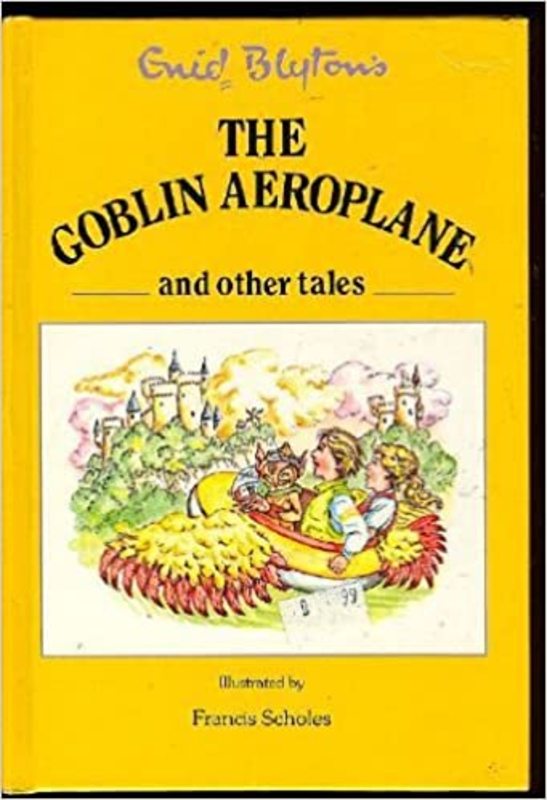 Book cover for "The Goblin Aeroplane and Other Stories" by Enid Blyton