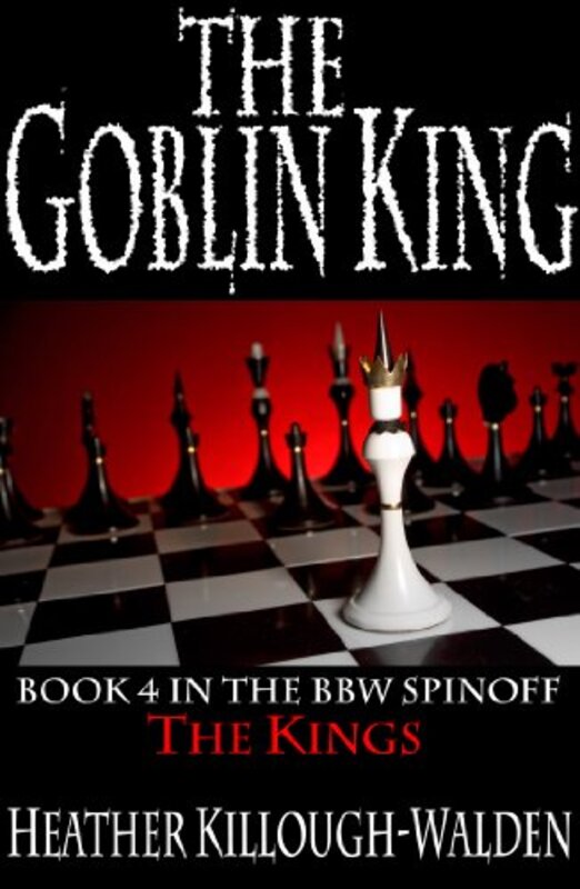 Book cover for "The Goblin King" by Heather Killough Walden