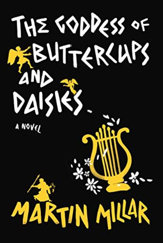 Book cover for "The Goddess of Buttercups and Daisies" by Martin Millar