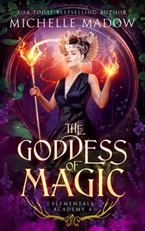 Book cover for "The Goddess of Magic" by Michelle Madow