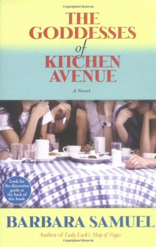 Book cover for "The Goddesses of Kitchen Avenue" by Barbara Samuel