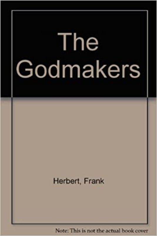 Book cover for "The Godmakers" by Frank Herbert