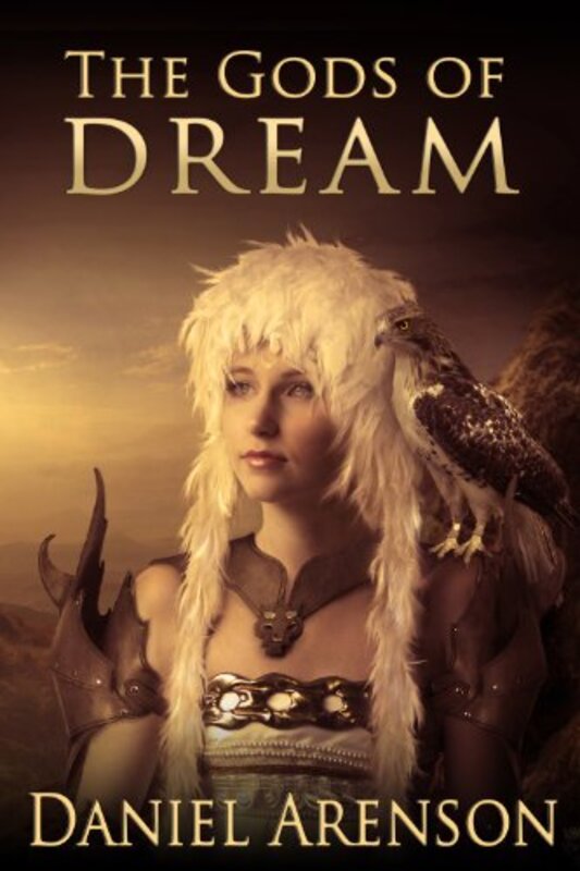 Book cover for "The Gods of Dream" by Daniel Arenson