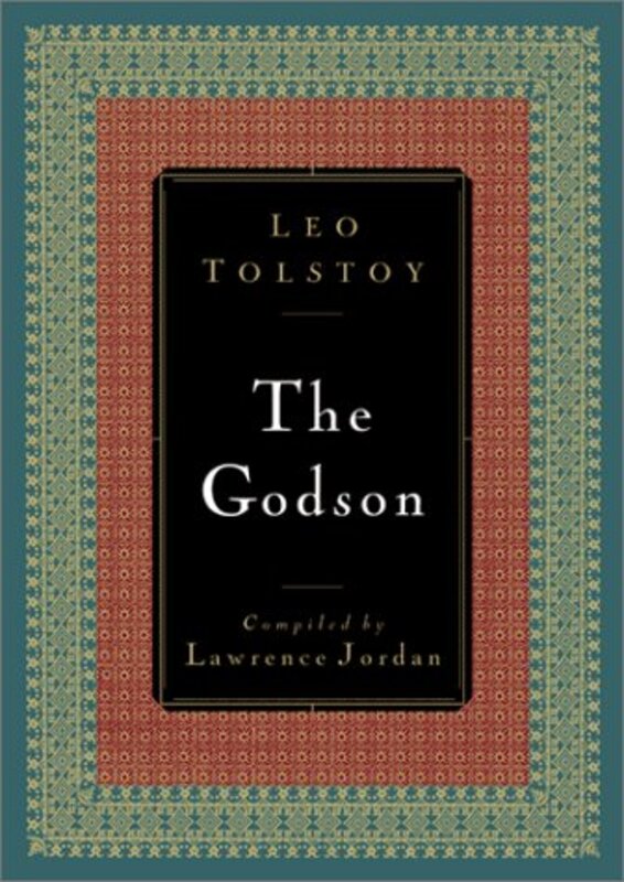 Book cover for "The Godson" by Leo Tolstoy