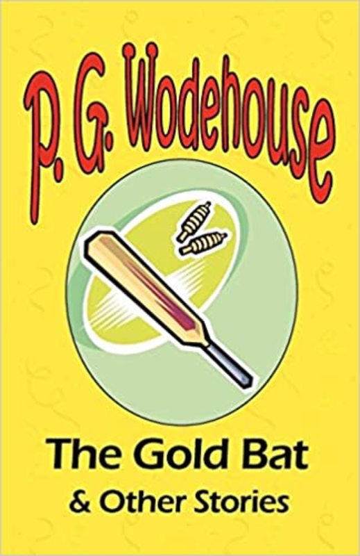 Book cover for "The Gold Bat & Other Stories" by PG Wodehouse