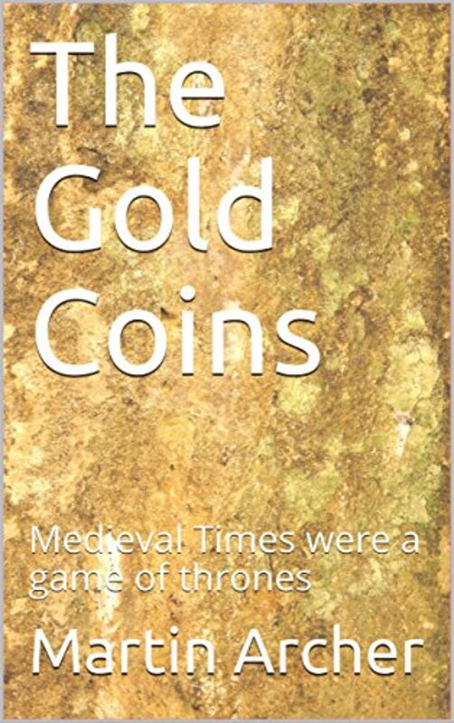 Book cover for "The Gold Coins" by Martin Archer