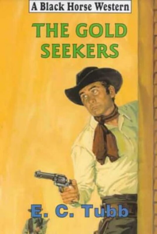 Book cover for "The Gold Seekers" by EC Tubb