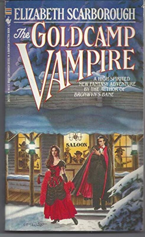 Book cover for "The Goldcamp Vampire, or the Sanguinary Sourdough" by Elizabeth Ann Scarborough