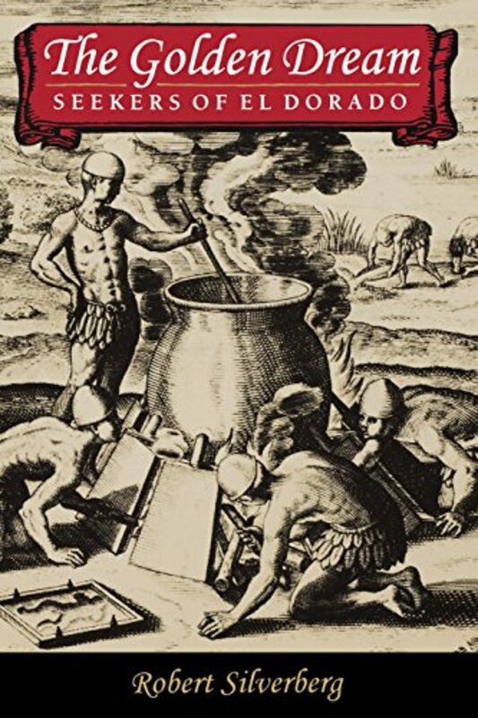 Book cover for "The Golden Dream" by Robert Silverberg