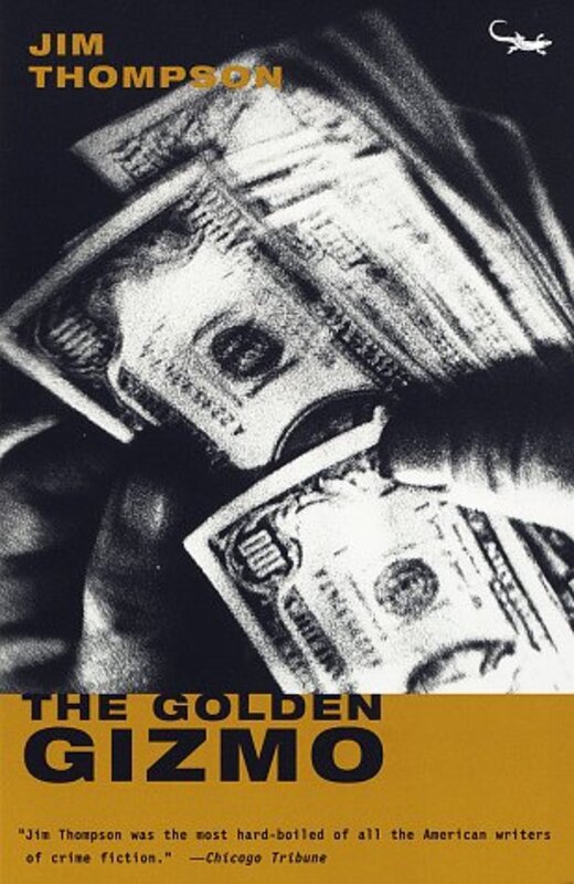 Book cover for "The Golden Gizmo" by Jim Thompson