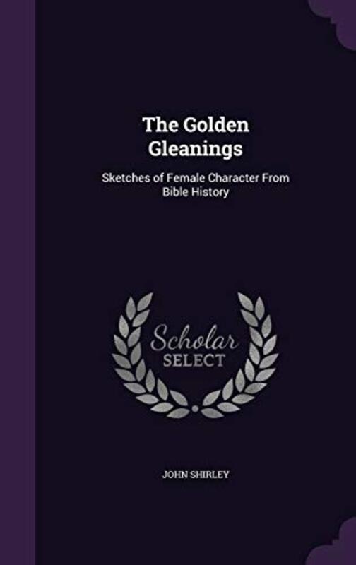 Book cover for "The Golden Gleanings" by John Shirley