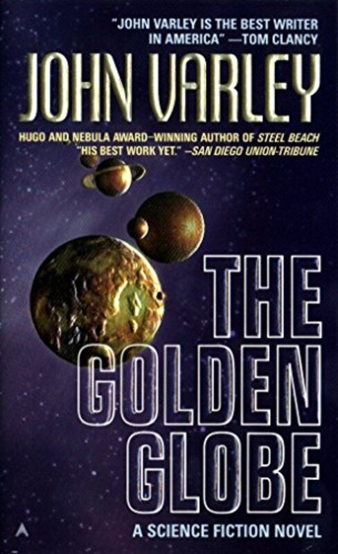 Book cover for "The Golden Globe" by John Varley
