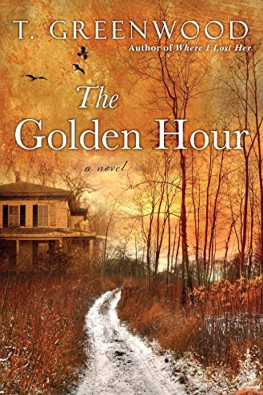 Book cover for "The Golden Hour" by T Greenwood