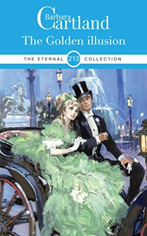 Book cover for "The Golden Illusion" by Barbara Cartland